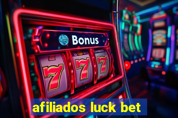 afiliados luck bet